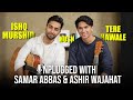 Unplugged with samar abbas  aashir wajahat  aitbaar  ishq murshid  baari  tere hawale  fuchsia