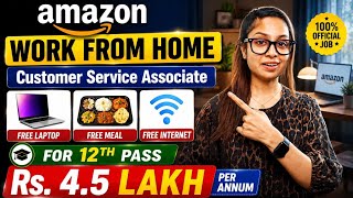 Amazon Work From Home Job 2026 🔥 Customer Service Associate Vacancy | 12th Pass Can Apply