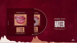 Amber Lulu - Hater (Official Audio)