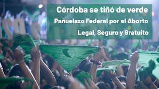 Marcha por la Ley del aborto legal, seguro y gratuito en Córdoba ( CórdobaTeVé ) Noticias de Córdoba