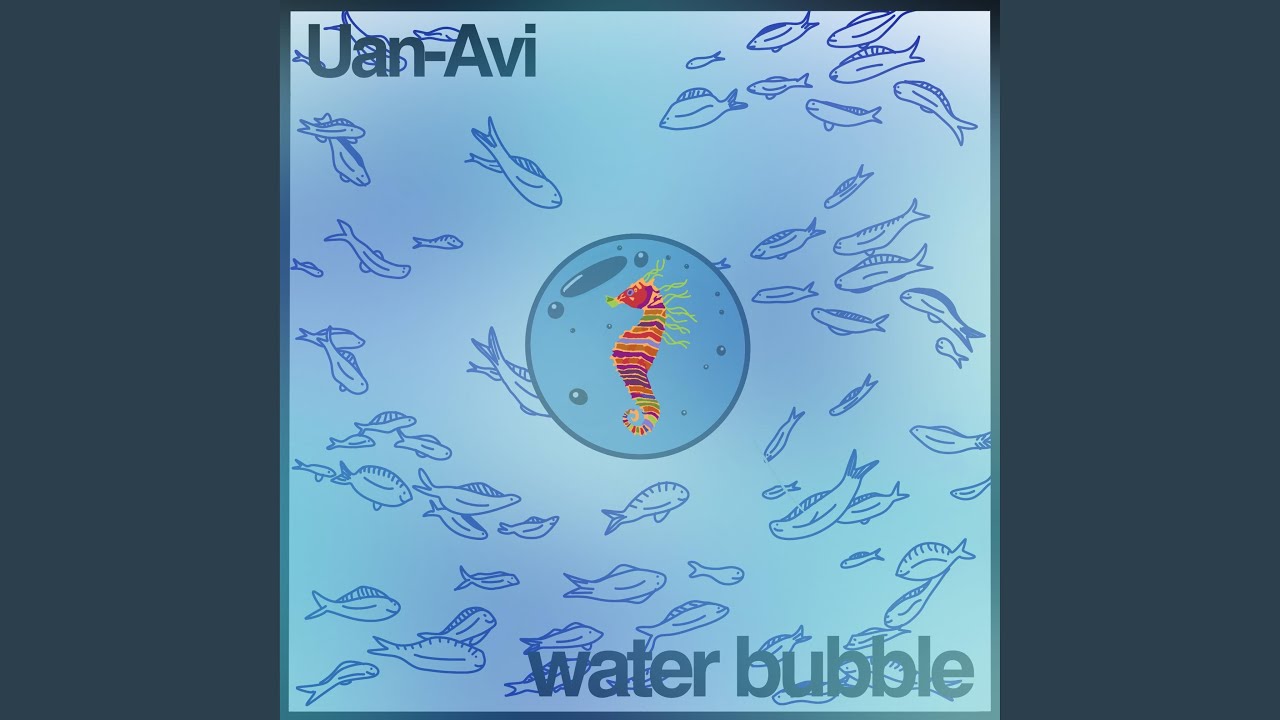 Water bubble