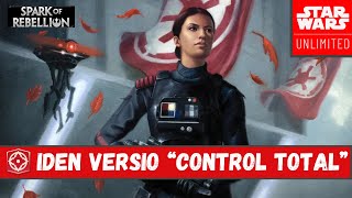 Iden Versio 🟥 control total |SoR| STAR WARS UNLIMITED