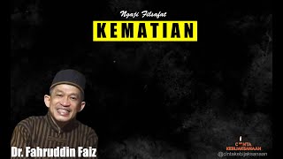 Dr. Fahruddin Faiz - Kematian - Ngaji Filsafat