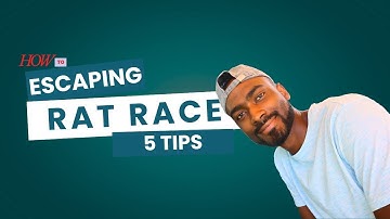 Hoe je het beste aan de ratrace kunt ontsnappen | stap voor stap