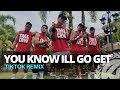 YOU KNOW I'LL GO GET (Tiktok Remix | Dance Fitness | TML Crew Kramer Pastrana