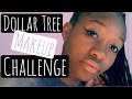 Dollar Tree Makeup Challenge