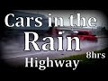 8hrs  "Cars in the Rain" Highway "Sleep Sounds"