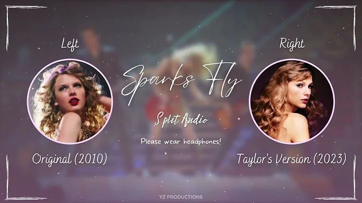 Taylor Swift - Sparks Fly (Original vs. Taylor's Version Split Audio / Comparison)