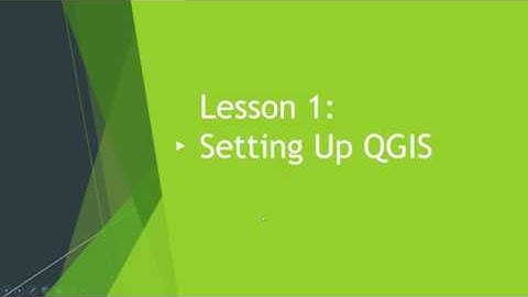 QGIS 3.10 BASICS - Lesson 1 - Setup