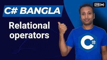C# Bangla Tutorial 26 : Relational operators
