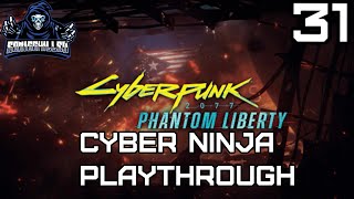 Cyber Ninja Street Rat Playthrough Part 31 | Twitch live stream full playthrough | #Cyberpunk2077