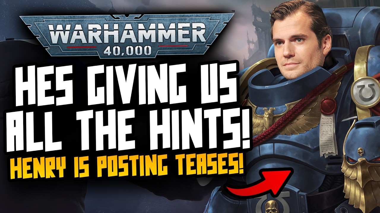 Henry Cavill NEW WARHAMMER TEASES! Semi Foilrak Saturday...