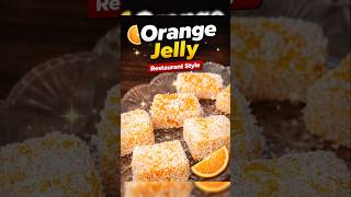 Perfect Orange Jelly 🍊 | Jelly Lovers Must Try #shorts #youtubeshorts #orangejelly #jelly