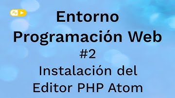 Instalación entorno de programación PHP Atom