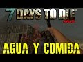 7 DAYS TO DIE - ALPHA 13 #2 "AGUA Y COMIDA" | GAMEPLAY ESPAÑOL