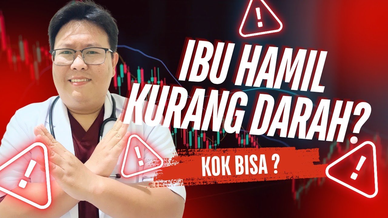 PENYEBAB ANEMIA PADA IBU HAMIL, APA BAHAYANYA? - TANYAKAN DOKTER