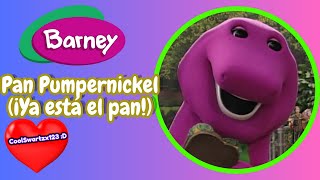 Barney y Sus Amigos: Pan Pumpernickel (¡Ya está el pan!)