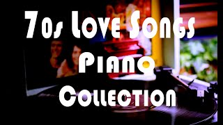 70s Love Songs - Piano Collection (Piano Cover)