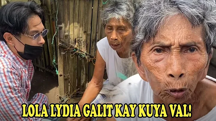 HALA! LOLA LYDIA GALIT KAY KUYA VAL!