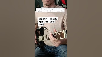Slipknot - Duality (guitar riff with tabs) Drop C