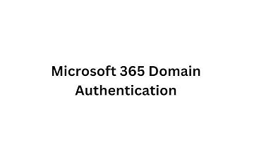 Microsoft 365 Domain Authentication - Configure & Setup SPF, DKIM, DMARC Records