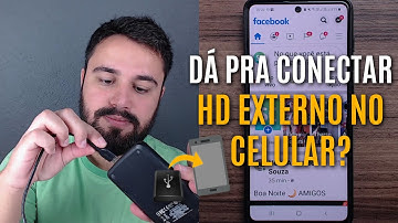 É POSSÍVEL CONECTAR UM HD EXTERNO NO CELULAR?