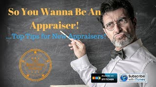 Famous So You Wanna Be An Appraiser!- Top Tips For New Real Estate Appraisers Wealth