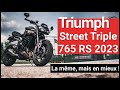La toute nouvelle de chez triumph    essai street triple 765 rs 2023