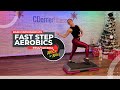 45 MIn Basic to Intermediate Fast Step Aerobics Workout - CDornerFitness 344