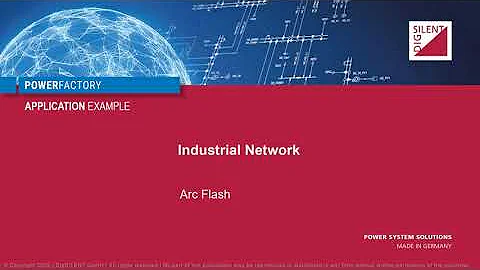 PowerFactory – Industrial Network – Arc Flash Analysis