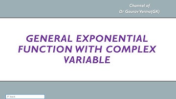 General Exponential Function with Complex Variable