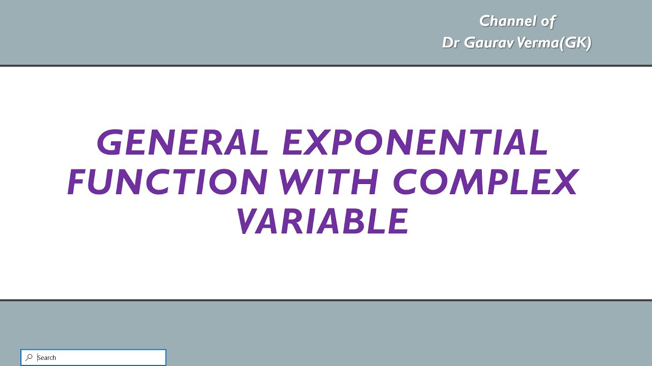 General Exponential Function with Complex Variable - YouTube