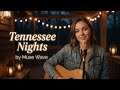Tennessee Nights – Muse Wave (Official Audio)