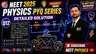 NEET 2025 Physics Q12 Detailed Solution | AC Circuit RLC Series PYQ |Current & Phase Angle #NEET2026