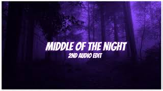 Middle Of The Night - 2 Edit
