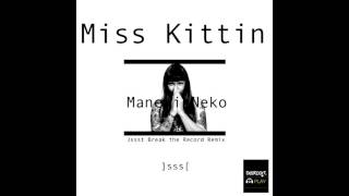 Miss Kittin - Maneki Neko (Jssst Remix)