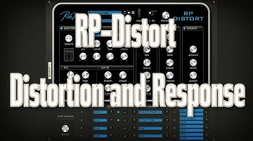 RP Distort: Distortion and Response (Reason 6.5)