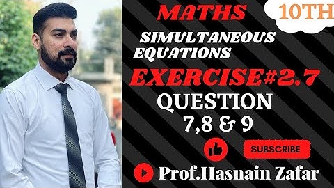 10th Class Maths Unit 2 Exercise 2.7 Q 7,8 & 9  ex 2.7 7 , 8 & 9 #maths #equation #pairs #youtuber