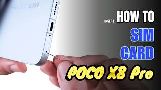 How to Install a SIM Card to Xiaomi Poco X8 Pro