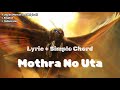 Mothra song godzila vs mothra 1992 with simple chord and lyric