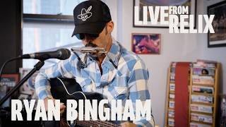 Ryan Bingham | Live From Relix