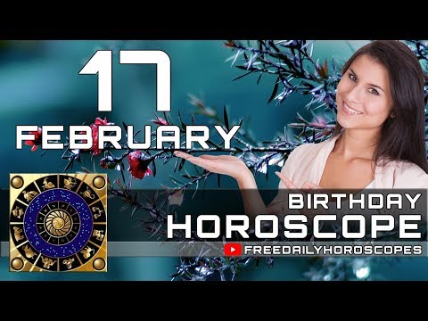february-17---birthday-horoscope-personality
