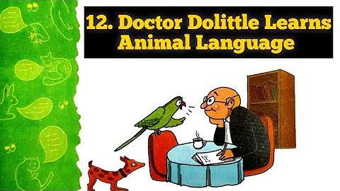 Std 3 | lesson 12, Doctor Dolittle Learns Animal Language | English | Maharashtra State Board