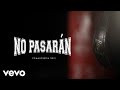 Los Chikos del Maíz - No Pasarán