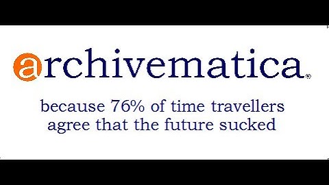 Archivematica 1.0 Screencast