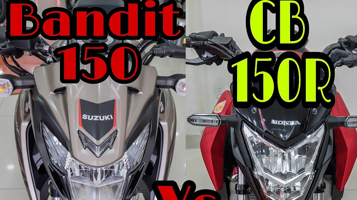 So sánh cb150r streetfire với suzuki bandit năm 2024