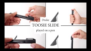 Toosie Slide by Drake | Cover - played on a Pen (+ How To) Resimi