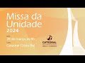 Missa da unidade  9h  28032024