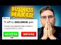 RICEVIAMO UN OFFERTA INCREDIBILE!! (accettiamo?) - Business Maker #49
