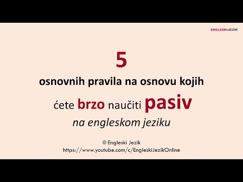 5 osnovnih pravila na osnovu kojih ćete BRZO NAUČITI PASIV na engleskom jeziku